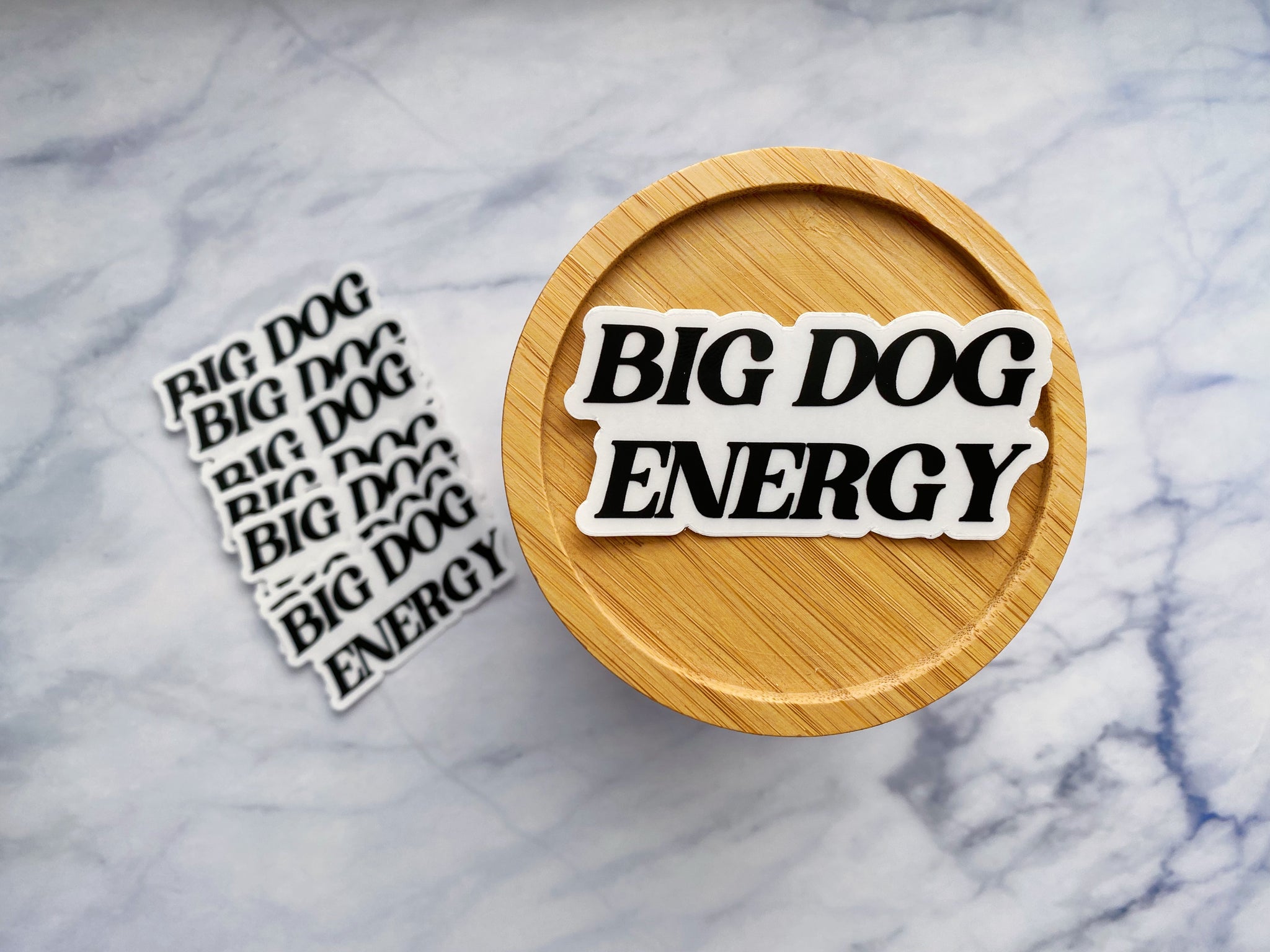 big dog energy sticker